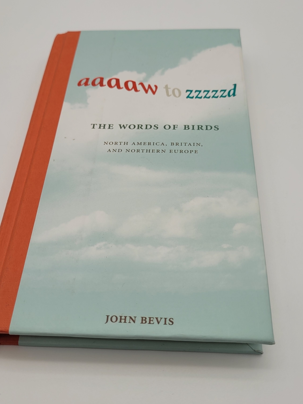 'The Words of Birds' Book - Cream & Orange Cover By John Bevis